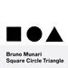 Chronicle Books Bruno Munari Circle Square Triangle bok